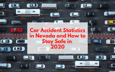 Car Accident Statistics in Nevada and How to Stay Safe in 2020