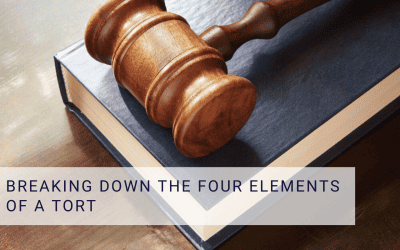 Breaking Down the Four Elements of a Tort