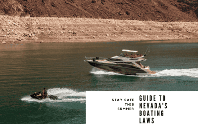 Stay Safe this Summer: Guide to Nevada’s Boating Laws