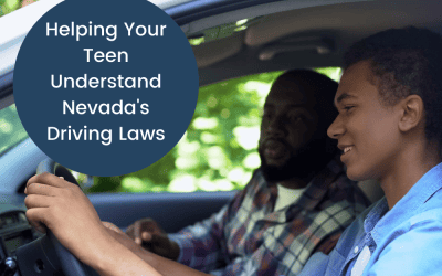 Helping Your Teen Understand Nevada’s Driving Laws