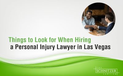Things to Look for When Hiring a Personal Injury Lawyer in Las Vegas