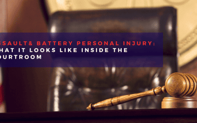 Assault & Battery Personal Injury: What It Looks Like Inside the Courtroom