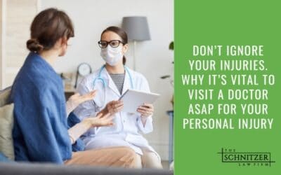 Don’t Ignore Your Injuries. Why It’s Vital to Visit a Doctor ASAP for Your Personal Injury