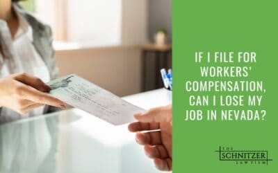 If I File for Workers’ Compensation, Can I Lose My Job in Nevada?