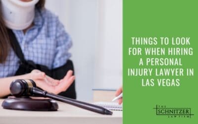 Things to Look for When Hiring a Personal Injury Lawyer in Las Vegas